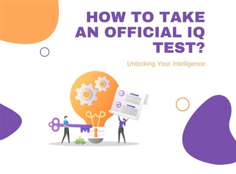 How to Take an Official IQ Test? - Unlocking Your Intelligence