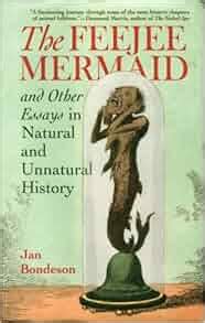 Amazon.com: The Feejee Mermaid and Other Essays in Natural and Unnatural History (9780801436093 ...