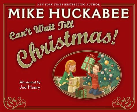 Can't Wait Till Christmas by Mike Huckabee, Jed Henry | eBook (NOOK Kids) | Barnes & Noble®