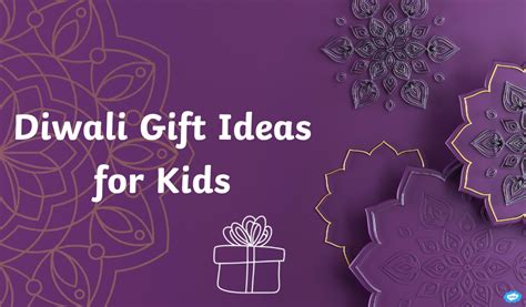 Diwali Gifts | Creative Ideas for Kids | Twinkl India