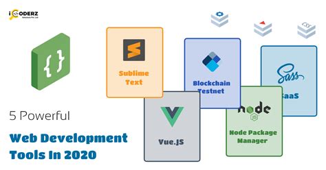 5 Powerful Web Development Tools in 2020 | Hire Dedicated Developers