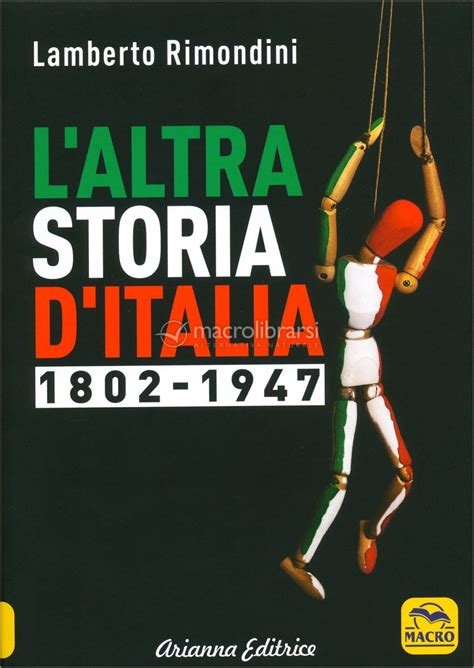 L’Altra Storia d’Italia (1802 - 1947) — Libro di Lamberto Rimondini