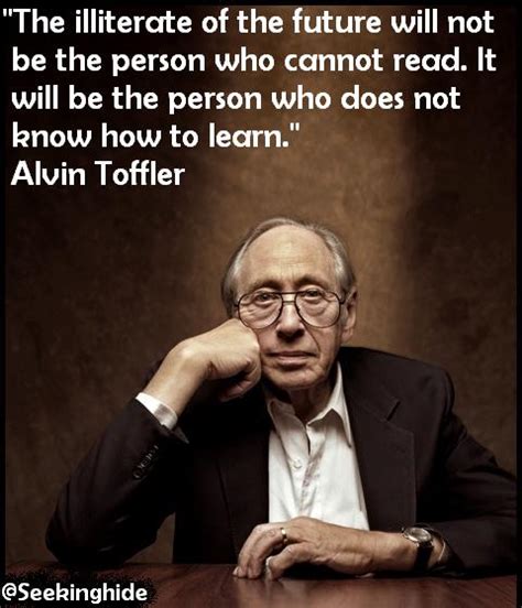 Alvin Toffler's quotes, famous and not much - Sualci Quotes 2019