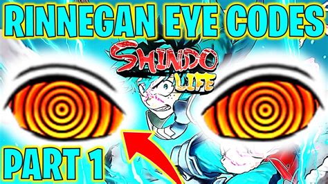 ⭐SHINDO LIFE RINNEGAN EYE CODES PART 1⭐ - YouTube