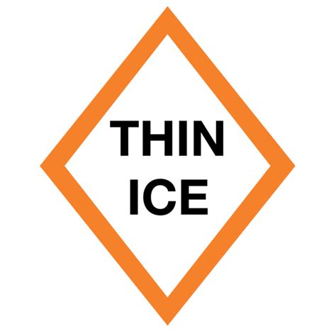 Thin Ice Warning Signs