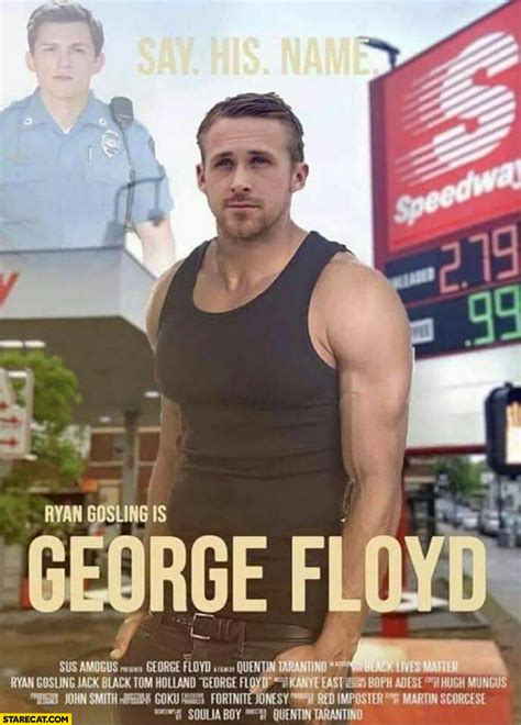 Ryan Gosling is George Floyd movie poster | StareCat.com