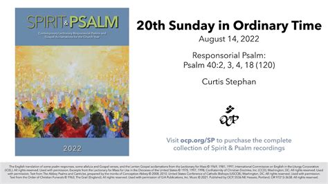 Spirit & Psalm - 20th Sunday in Ordinary Time, 2022 - Year C - Psalm 40 - Stephan Acordes - Chordify