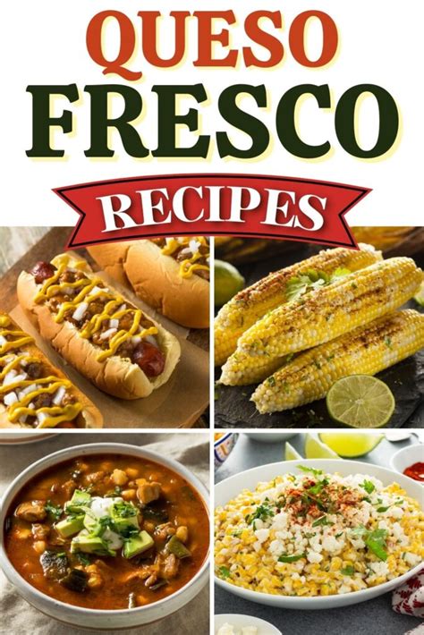 20 Queso Fresco Recipes (+ Mexican Cheese Dishes) - Insanely Good