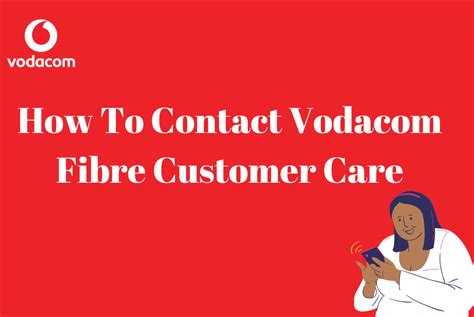 How To Contact Vodacom Fibre Customer Care