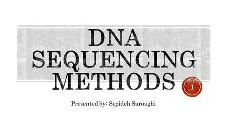 DNA sequencing methods | PPT