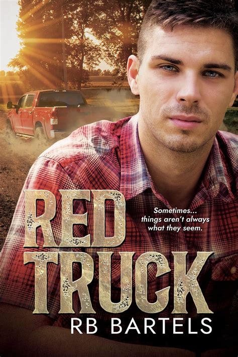 Red Truck by R.B. Bartels | Goodreads