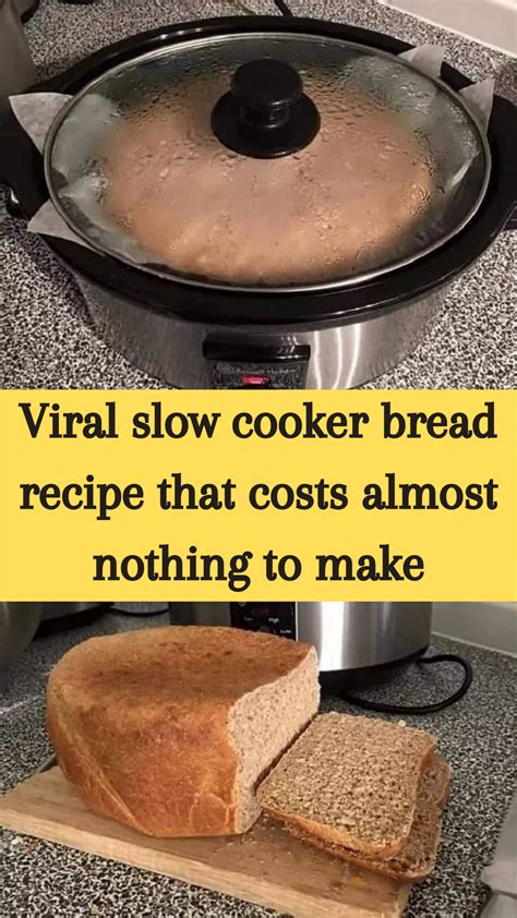 Viral slow cooker bread recipe that costs almost nothing to make | Slow cooker bread, Crock pot ...