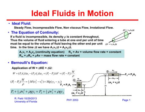 Ideal Fluids in Motion • Ideal Fluid: The Equation of Continuity: