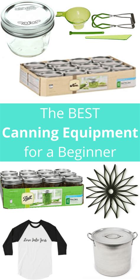 Best Home Canning Equipment For A Beginner