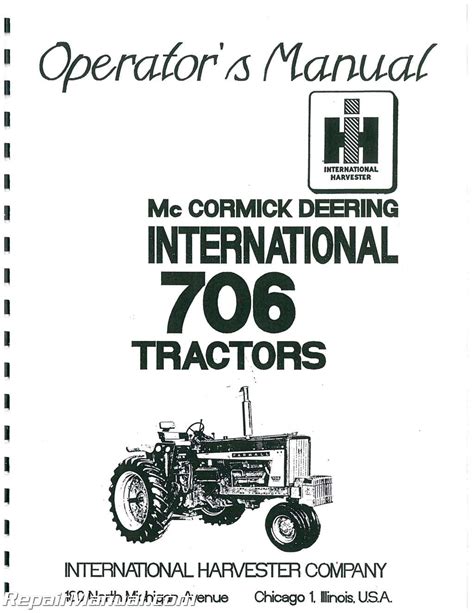 International Harvester Farmall 706 Gas And Diesel Operators Manual