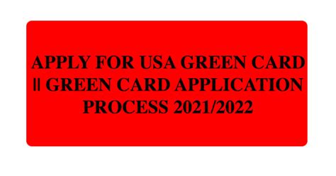 Apply for USA Green Card || Green Card Application Process 2021/2022 - OYA Opportunities | OYA ...