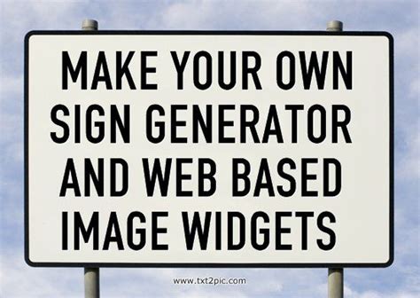 WHAT IS A SIGN GENERATOR? A sign generator is a silly web based tool that allows you to add text ...