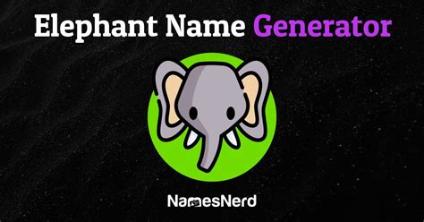 Elephant Name Generator - NamesNerd