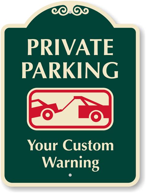 Private Parking Signs – Tow Unauthorized Cars