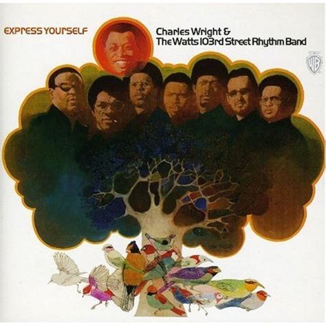 CHARLES WRIGHT Express Yourself reviews