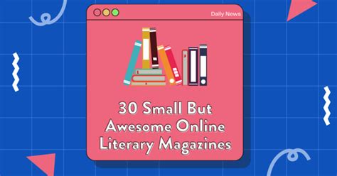 30 Small But Awesome Online Literary Magazines - Bookfox