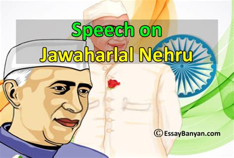 Short and Long Speech on Jawaharlal Nehru for Students in Easy Words