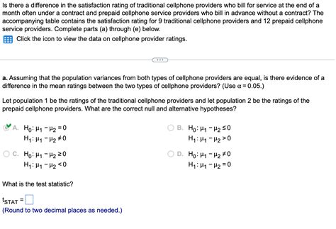 Solved Is there a difference in the satisfaction rating of | Chegg.com