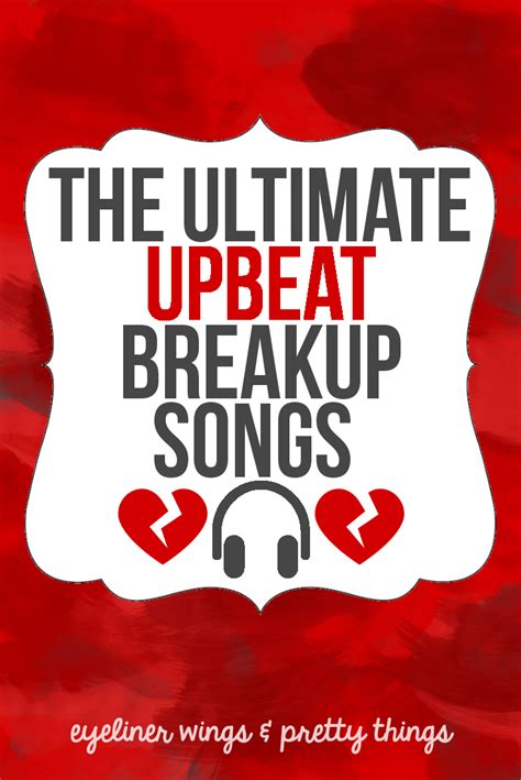 The ULTIMATE Upbeat Breakup Songs Playlist - ew & pt