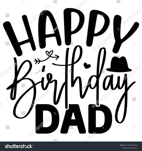 Happy Birthday Dad Svg T Shirt Stock Vector (Royalty Free) 2244232243 ...