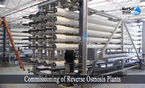 What is Commissioning of Reverse Osmosis Plants