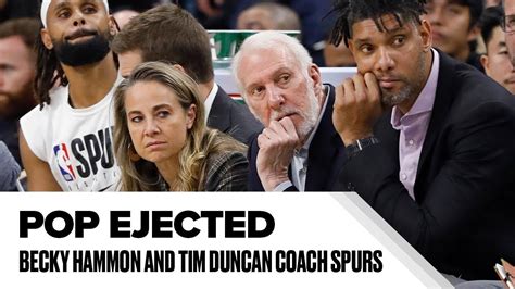 Gregg Popovich Ejected, Becky Hammon and Tim Duncan Coach Spurs - YouTube