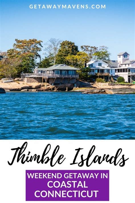 Thimble Islands | Coastal Connecticut Weekend Getaway