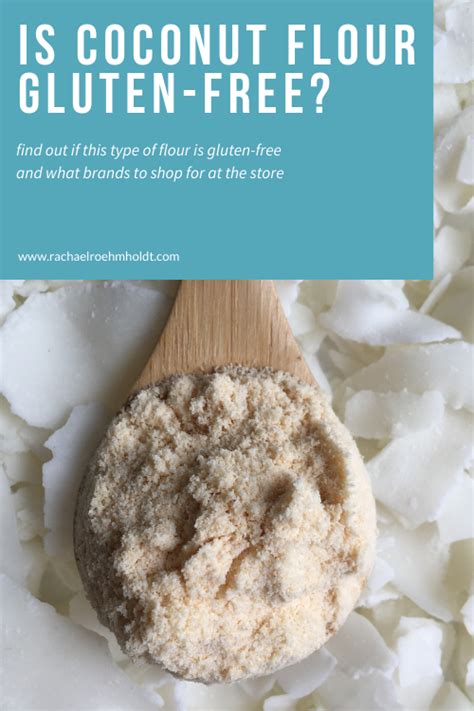 Is Coconut Flour Gluten-free? - Rachael Roehmholdt