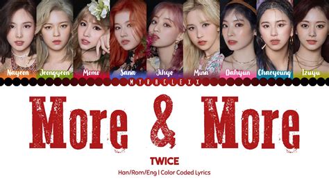 Twice (트와이스) - More & More Lyrics [Color Coded-Han/Rom/Eng] - YouTube