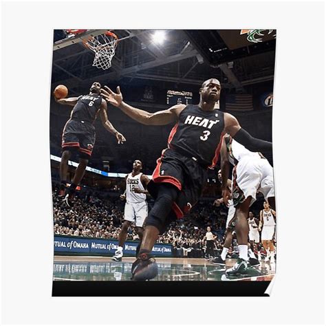 "Dwayne Wade Lebron dunk" Poster for Sale by MartyChipman | Redbubble