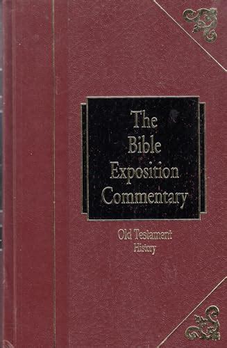 The Bible Exposition Commentary: Old Testament History (Old Testament ...