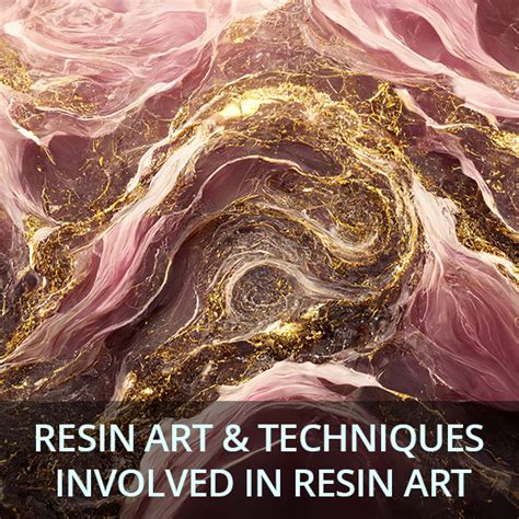 Resin Art & Techniques Involved in Resin Art - Qube art gallery