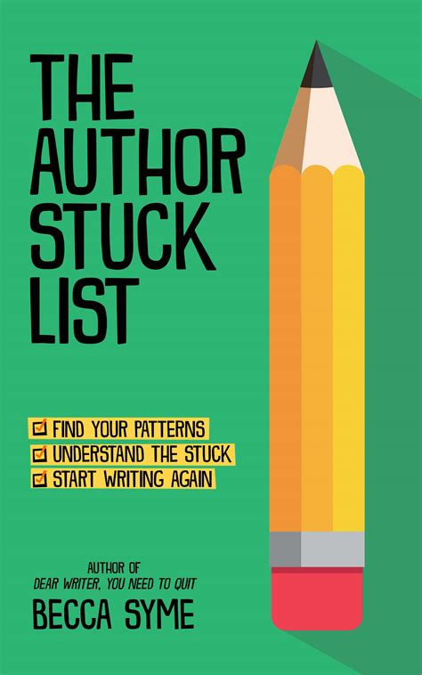 The Author Stuck List by Becca Syme | Goodreads