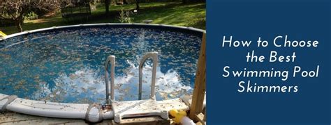 Best Above Ground Pool Skimmer 2023: TOP 7 Reviews