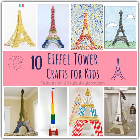 10 Enchanting Eiffel Tower Crafts for Kids