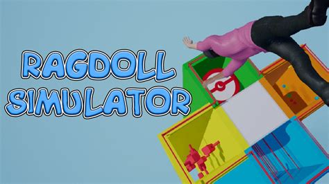 Ragdoll Simulator Trailer(New Ragdoll Physics 2020). Android - YouTube