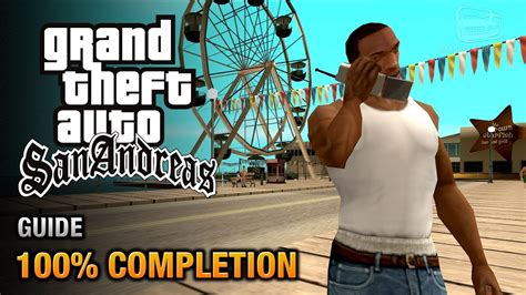 GTA San Andreas - 100% Completion Guide - YouTube