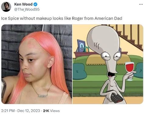 Ice Spice without makeup looks like Roger from American Dad | Ice Spice No Makeup | Know Your Meme