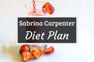 Sabrina Carpenter Diet and Workout Plan