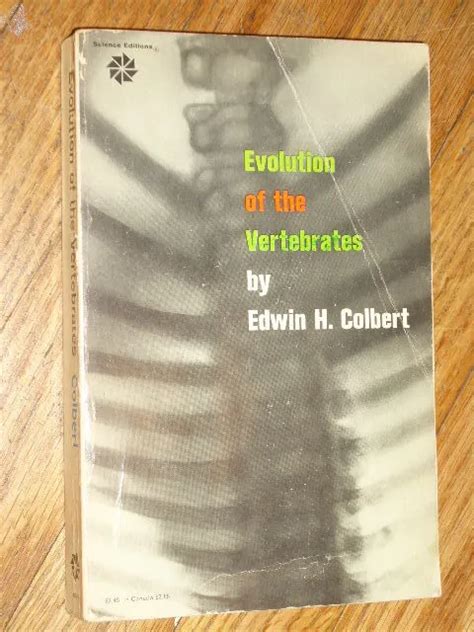 EVOLUTION OF THE Vertebrates : a History of the Backboned Animals ...