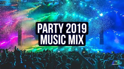 Party Music Mix 2019 - New Remixes Of Electro House EDM Music - YouTube