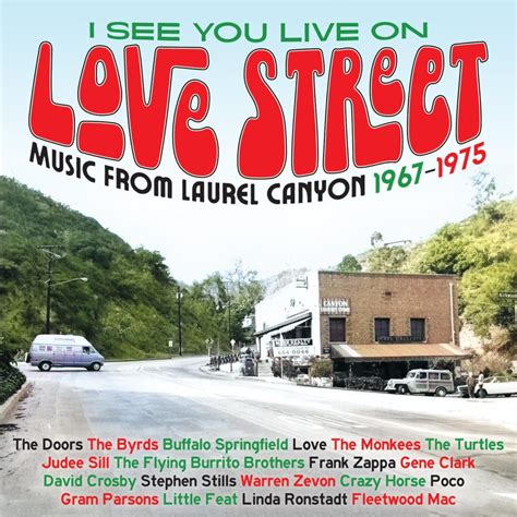 ‘I See You Live on Love Street’ Samples the Abundant Laurel Canyon ...