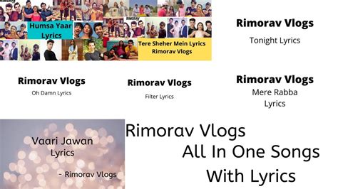 All Songs Of Rimorav Vlogs In One Video With Lyrics | Rimorav Vlogs | IndianlyricsKill - YouTube