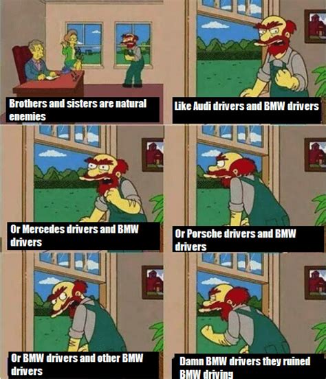 As a BMW driver i can confirm - Meme by btfan :) Memedroid