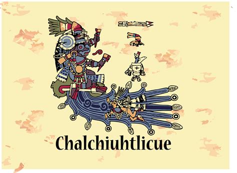 Aztec God Chalchiuhtlicue